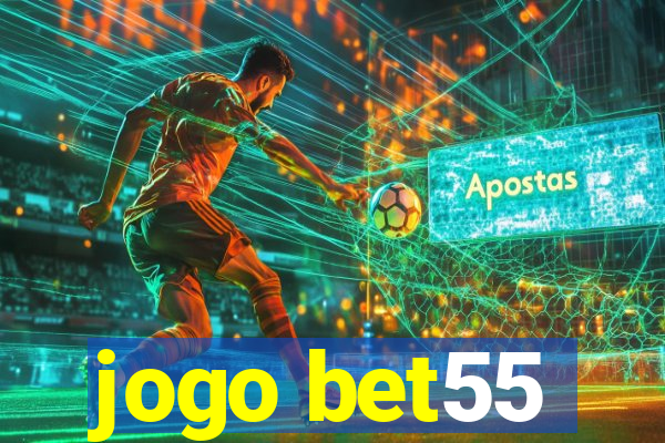 jogo bet55